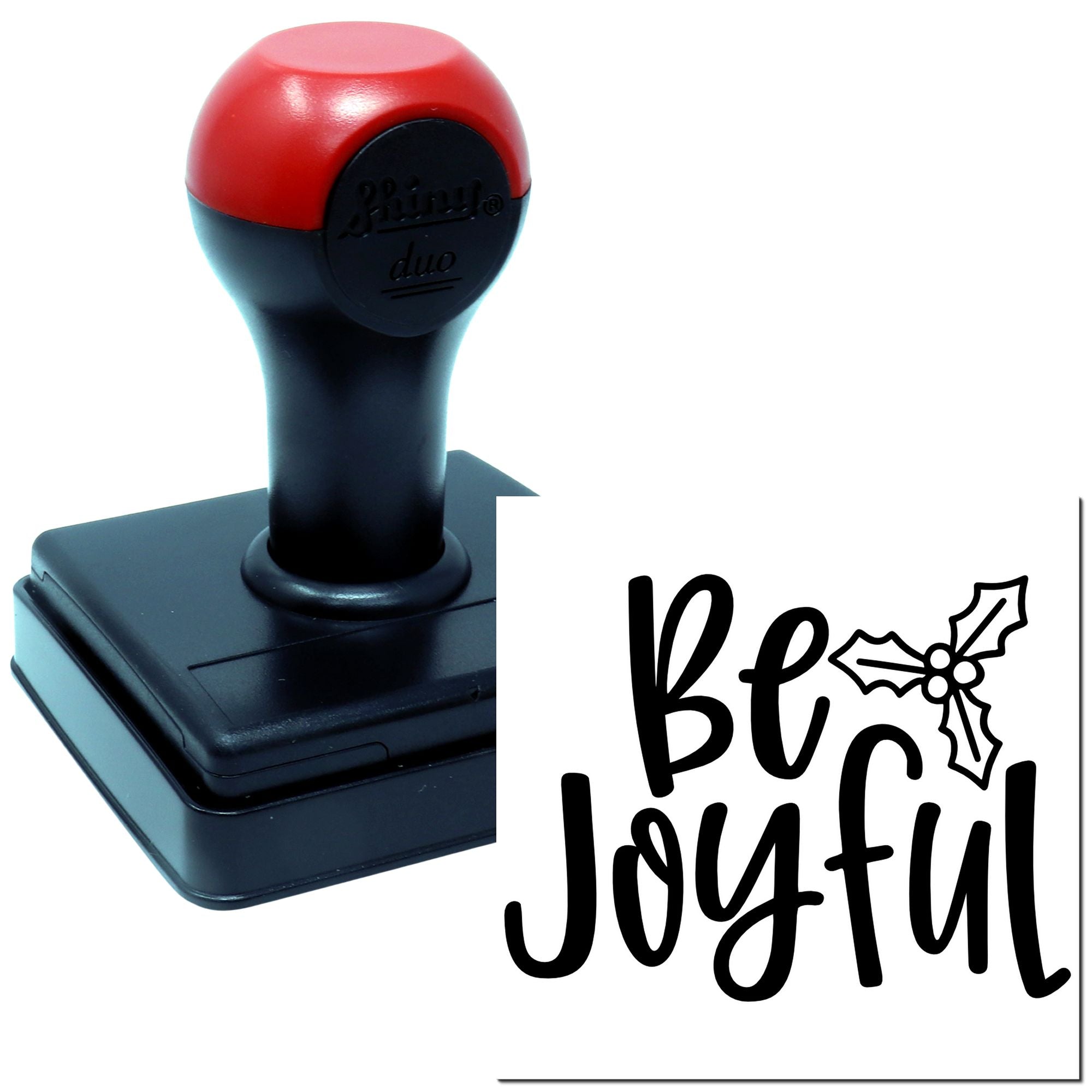 Duo Be Joyful Holly Holiday Script Hand Stamp