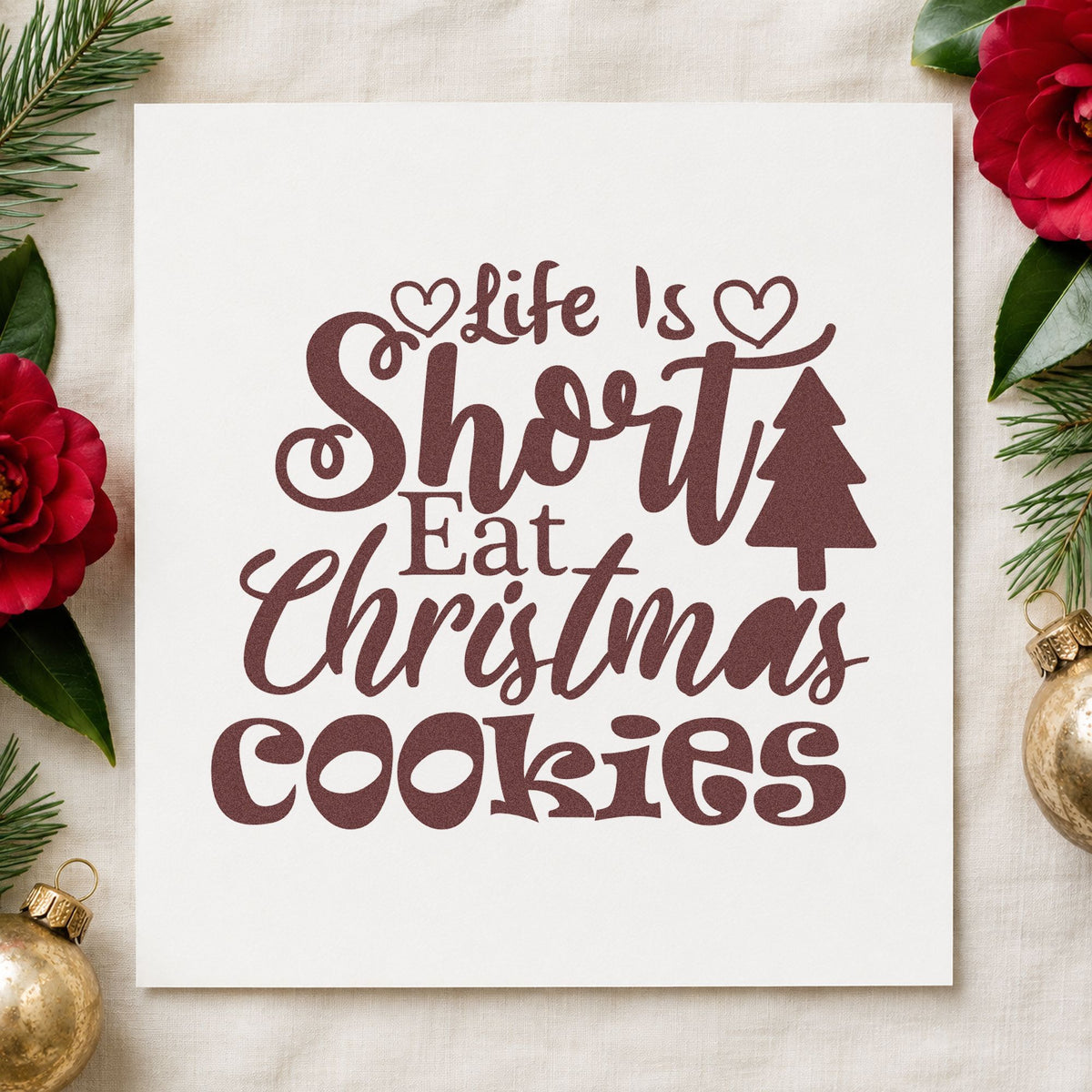 Life Short Eat Christmas Cookies rubber stamp printed in brown ink, ready for baking day sheet and similar paper crafts.