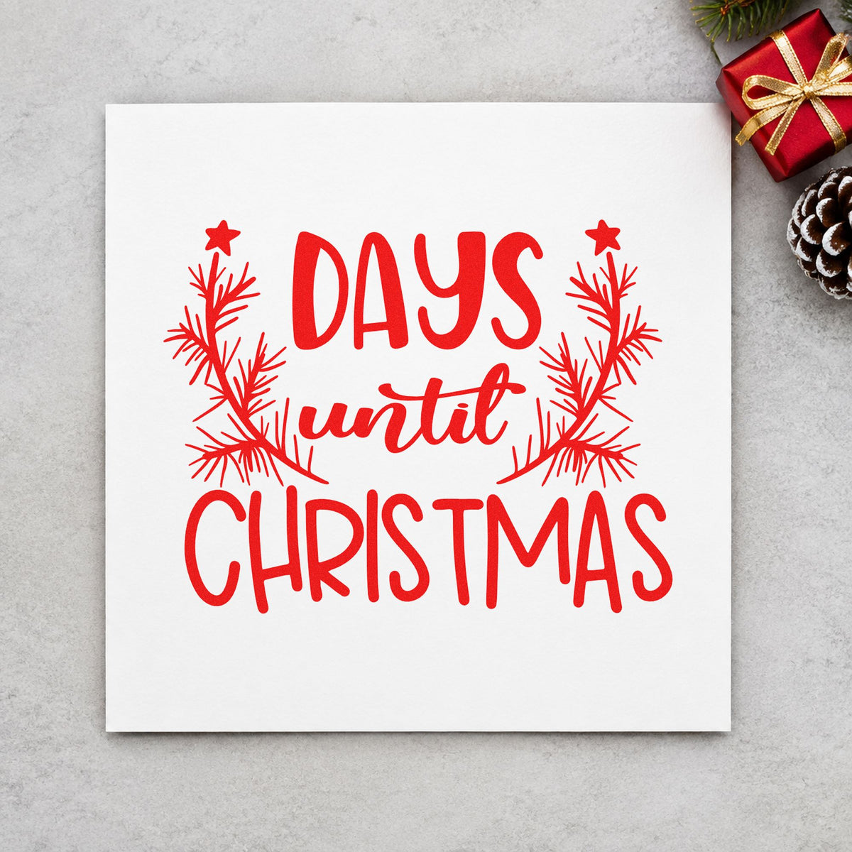 Days Until Christmas Branches craft stamp in red ink on cardstock, an easy option for wall pocket printing.