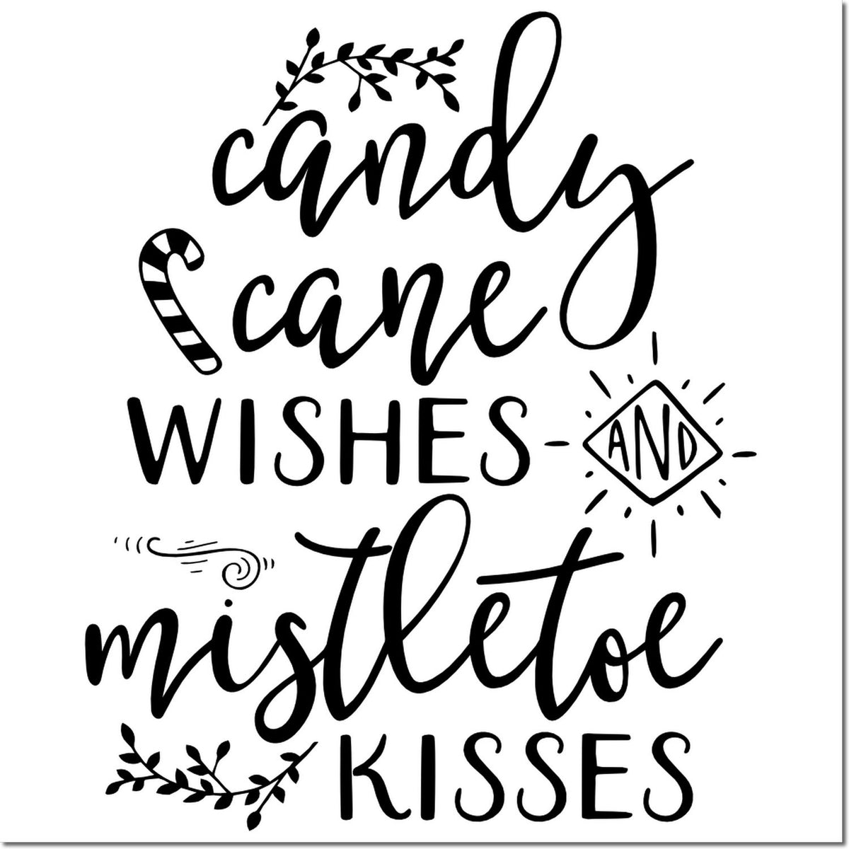 Black holiday stamp design with script text candy cane wishes and mistletoe kisses, candy cane, mistletoe, and accent graphics.