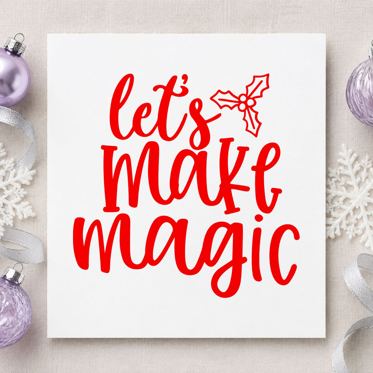 Let's Make Magic Holly craft stamp in red ink on cardstock, an easy option for work apron printing.