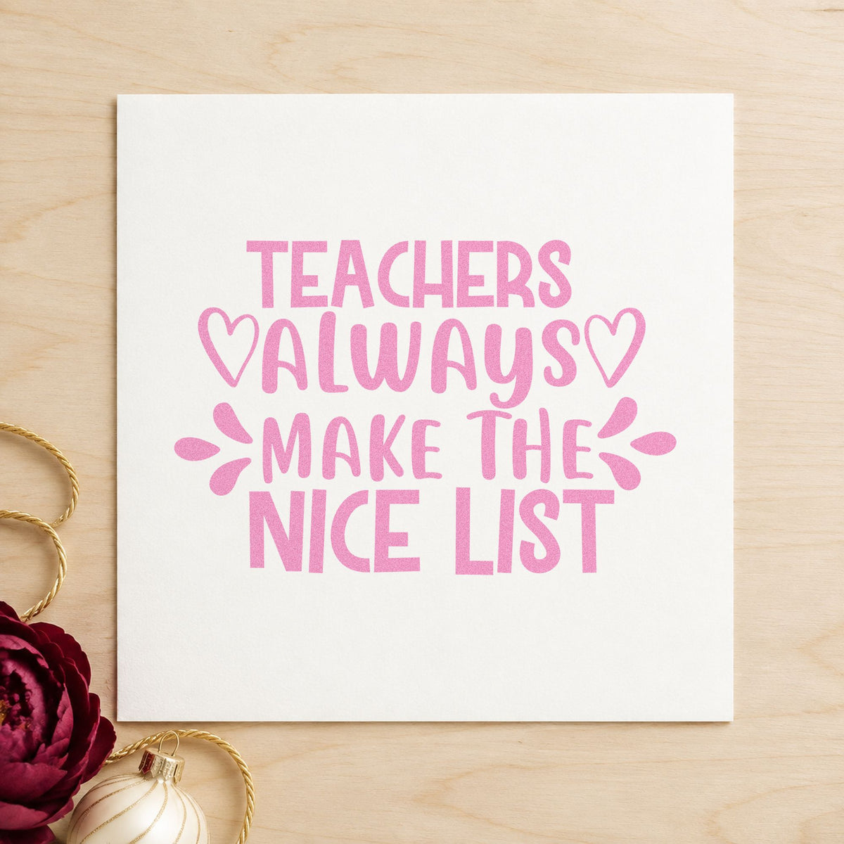 Teachers Make Nice List craft stamp in purple ink on cardstock, an easy option for school year album.
