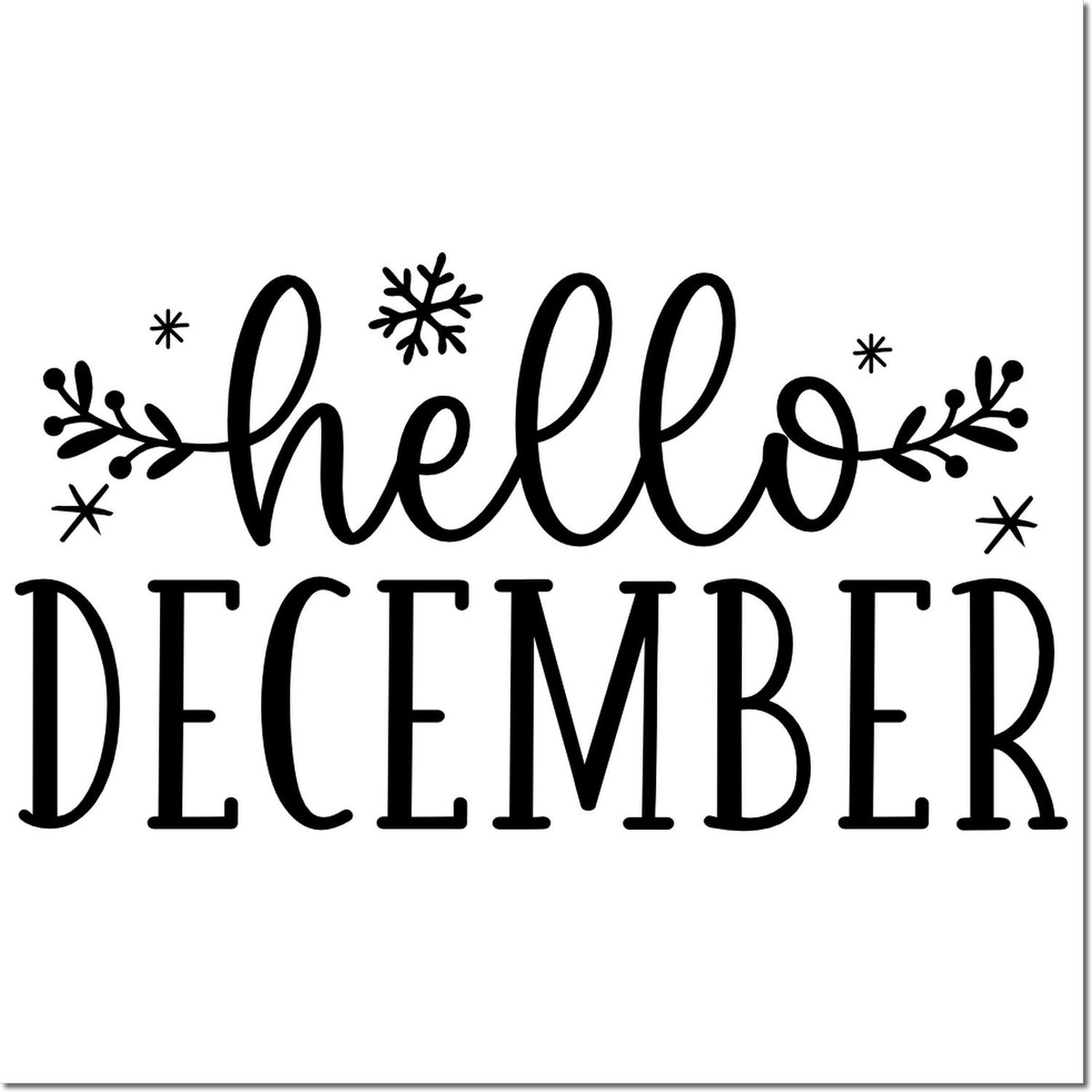 Black hello December stamp and seal design with snowflakes and leafy accents on a white background.