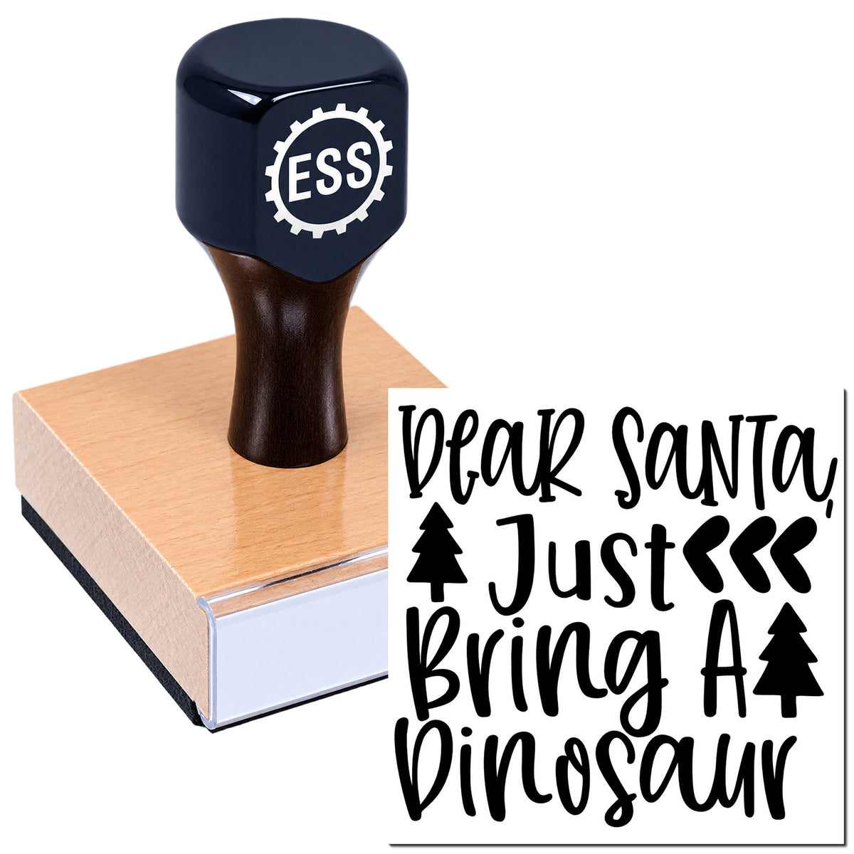 Dark navy ESS rubber stamp on a light wood block with black "Dear Santa, Just Bring a Dinosaur" seal design.