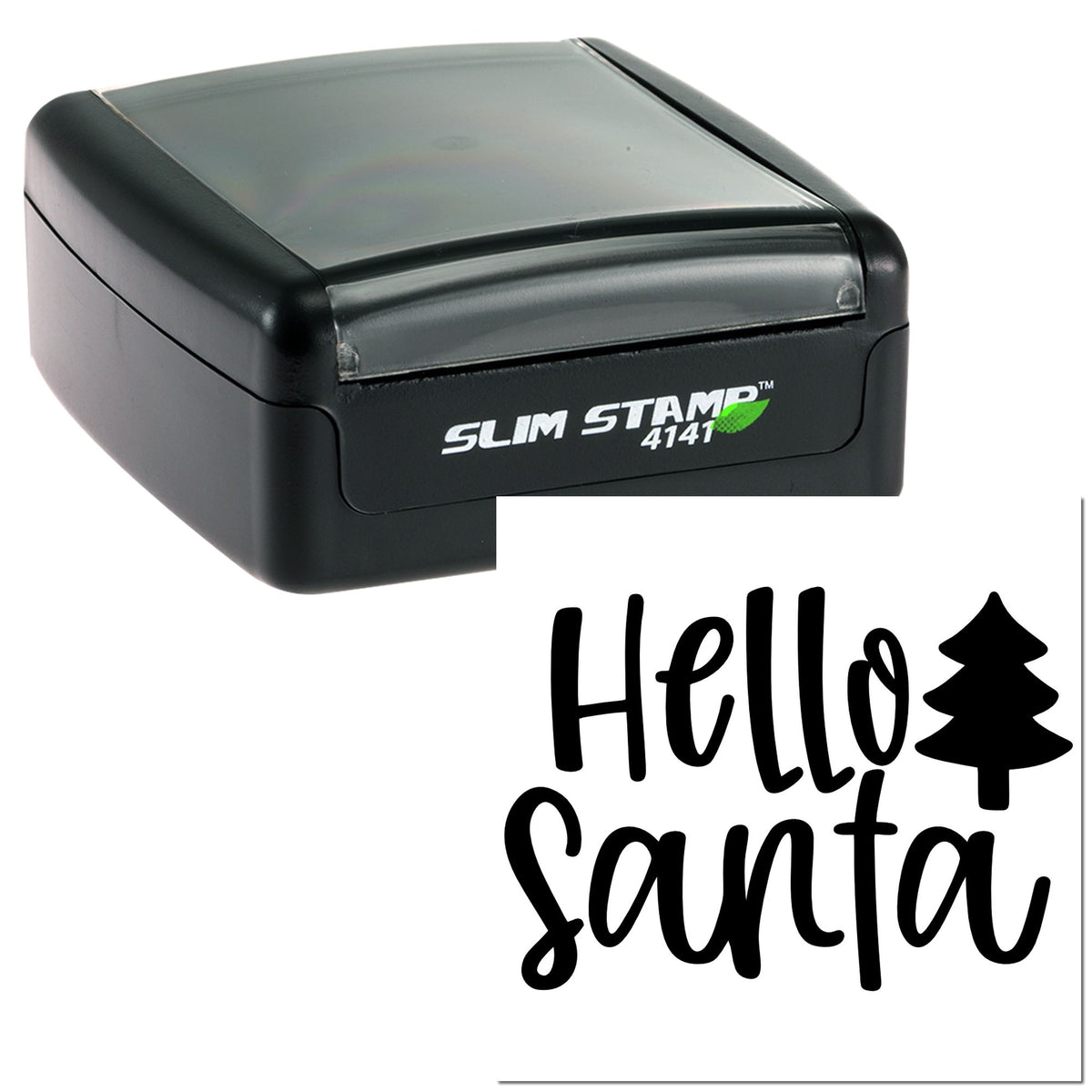 Black self-inking stamp with gray top, showing a Hello Santa seal in bold black with a tree icon.