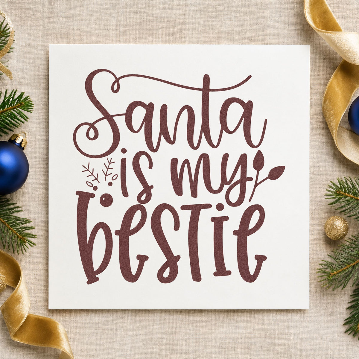 Santa Is My Bestie rubber stamp printed in brown ink, ready for plan poll sheet and similar paper crafts.