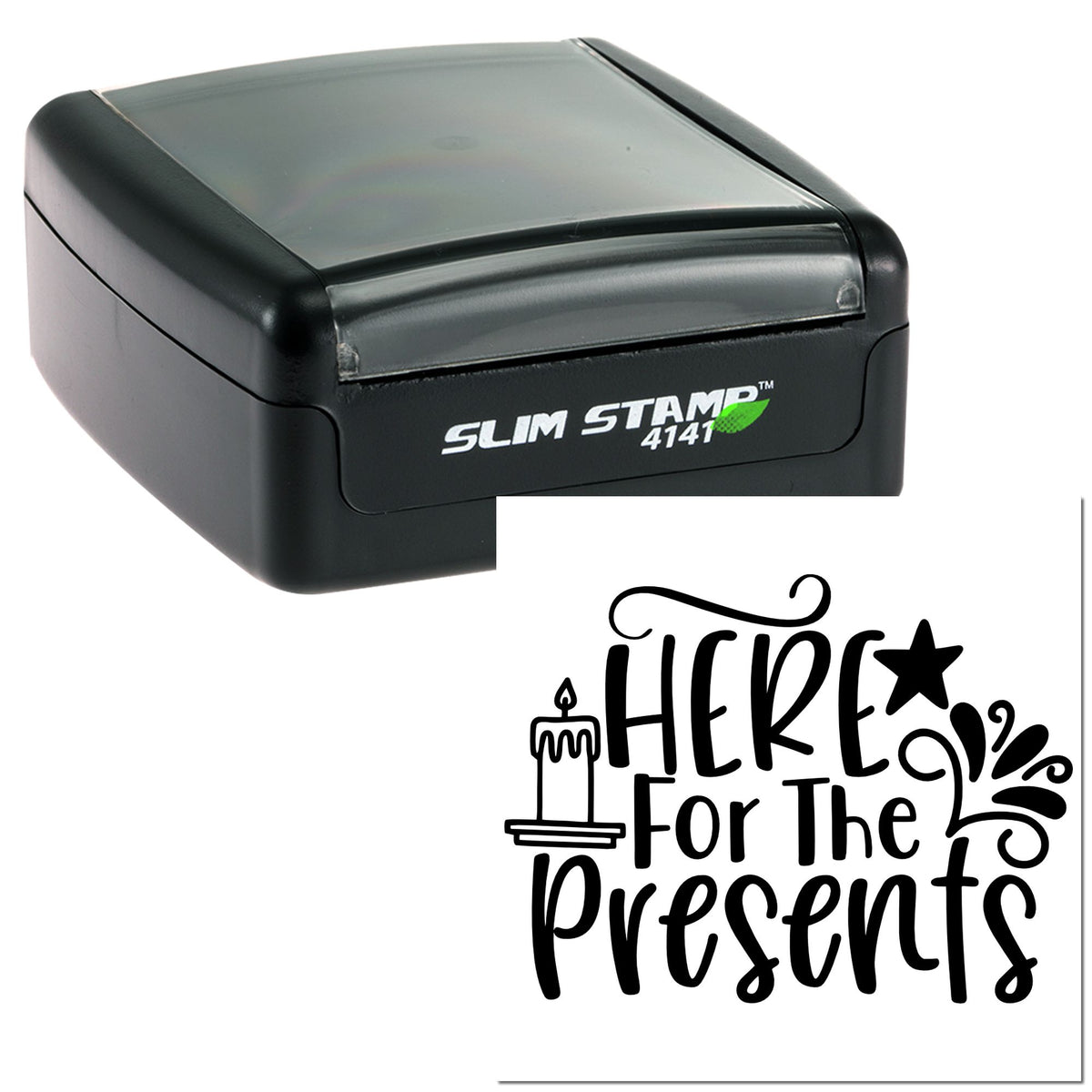 Black Slim Stamp 4141 self-inking stamp and seal with black decorative Here For The Presents imprint on white.