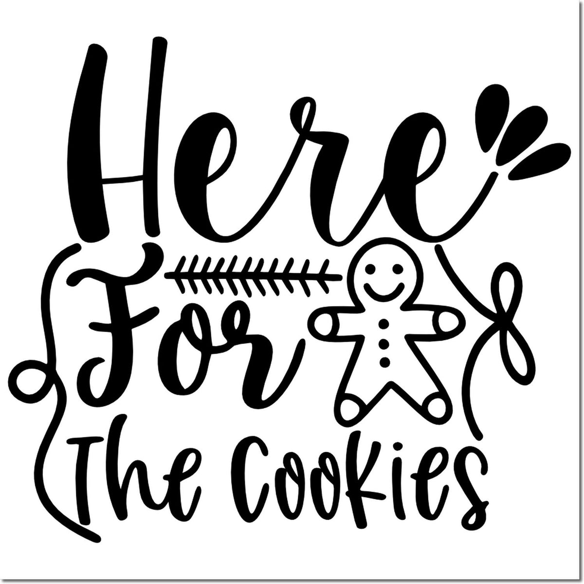 Black cookie stamp/seal design reading Here for the cookies with a gingerbread man on a white background.