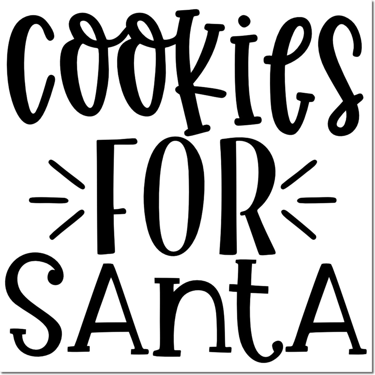 Black Cookies for Santa stamp/seal design with playful black lettering on a white background.