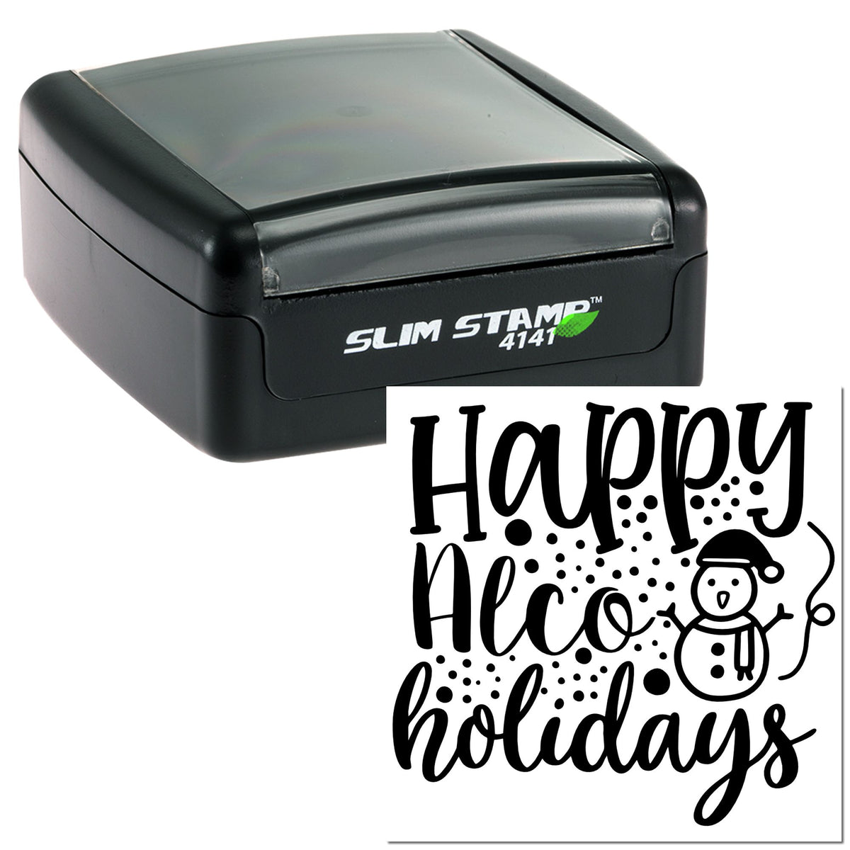 Black slim self-inking stamp with Happy Holidays seal impression and snowman holiday design