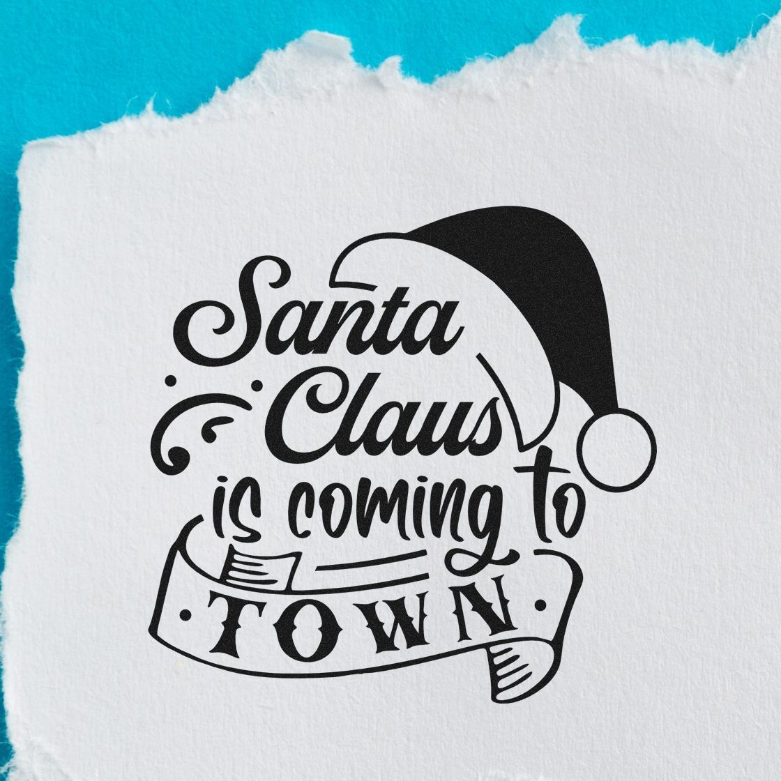 Black Santa Claus is Coming to Town stamp and seal design with Santa hat on white textured paper, on turquoise background.