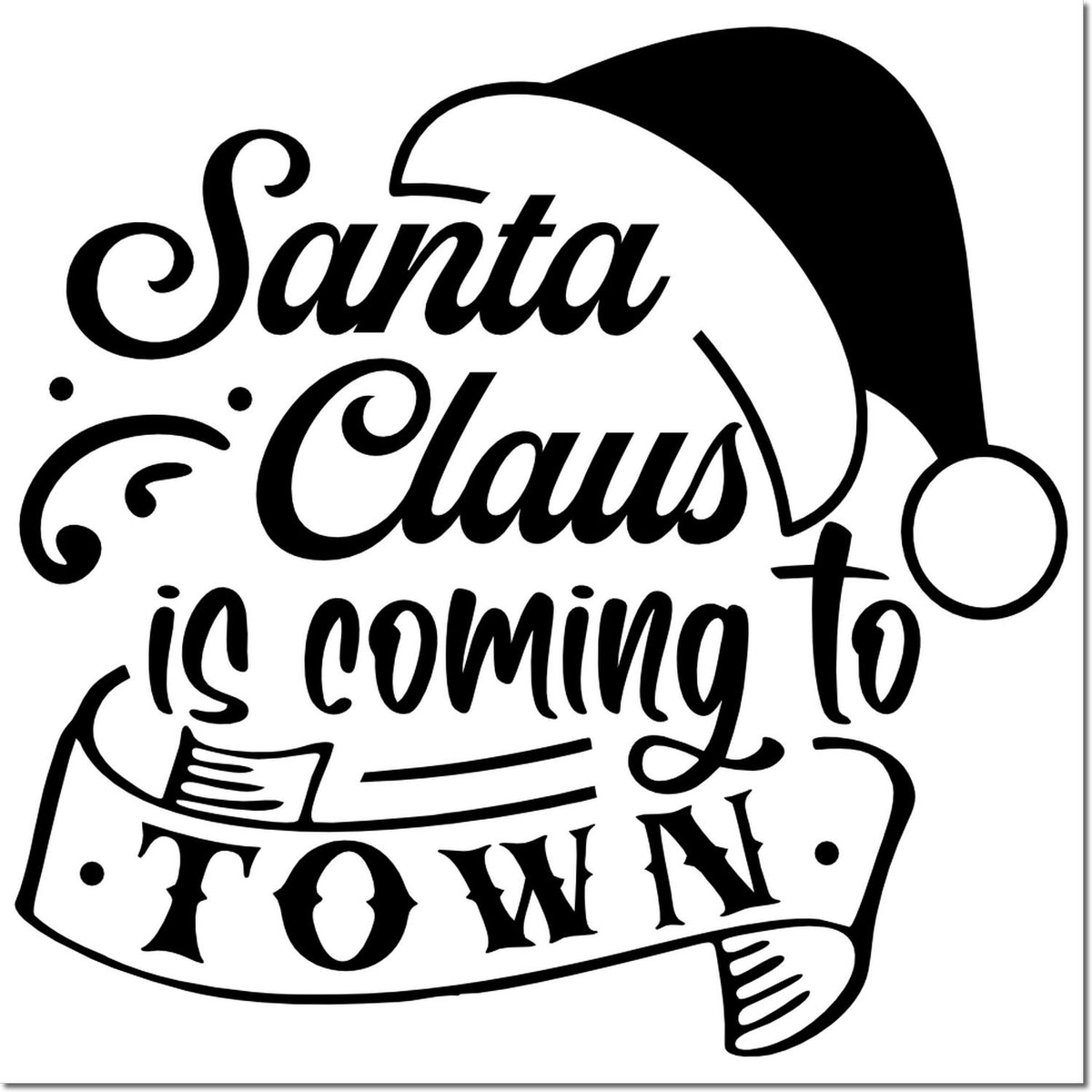 Black Santa Claus coming to town stamp with Santa hat, decorative swirls, and banner text on white