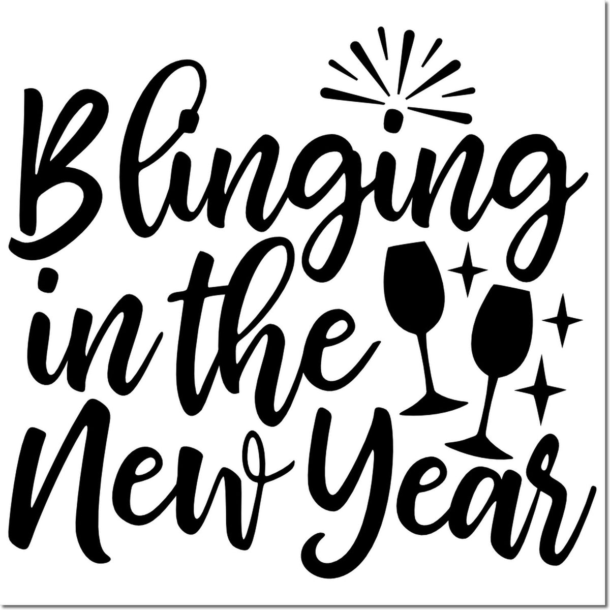 Black Blinging in the New Year stamp design with champagne glasses and sparkles on a white background.