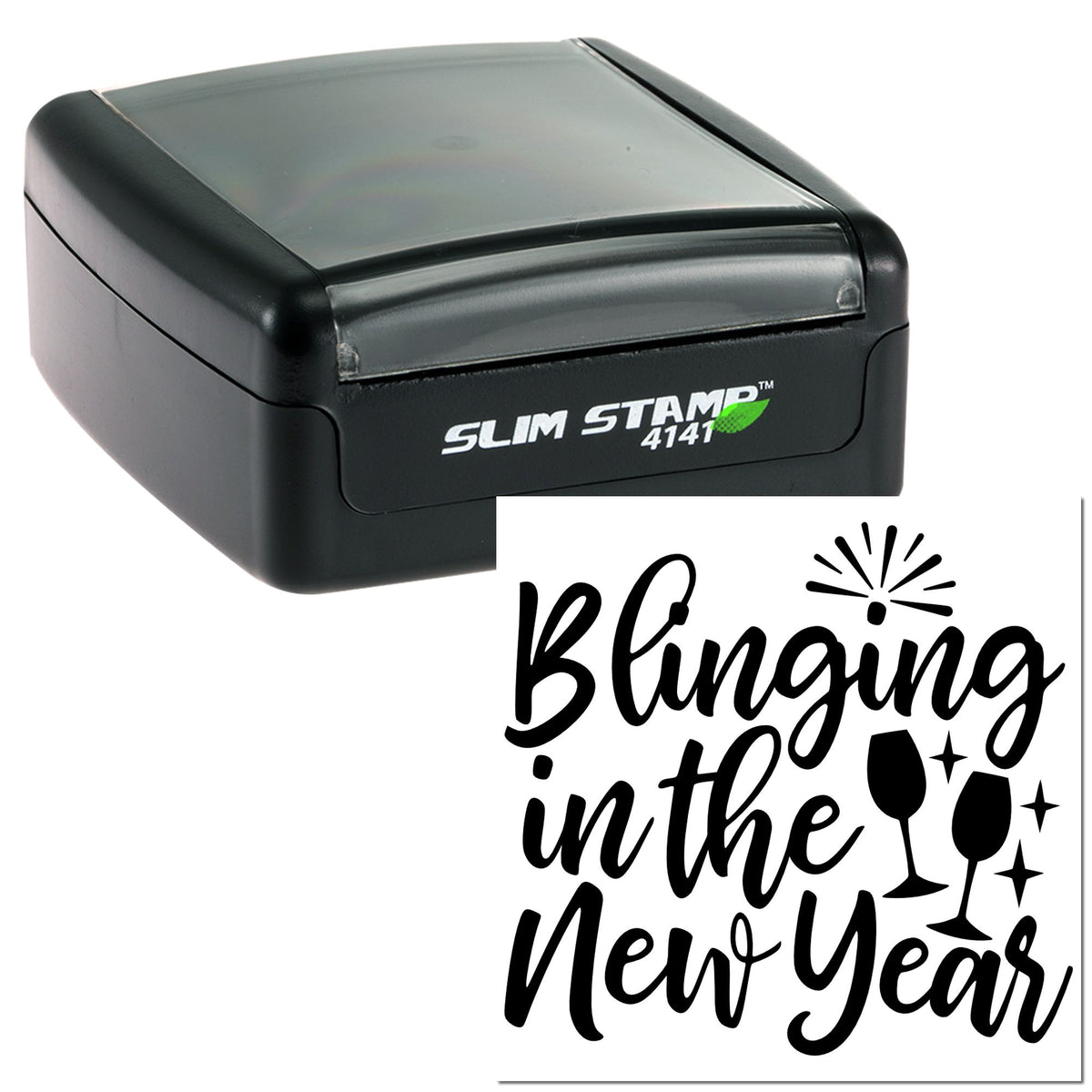 Black self-inking Slim Stamp 4141 with clear top; black Blinging in the New Year seal design with champagne glasses and sparkles.