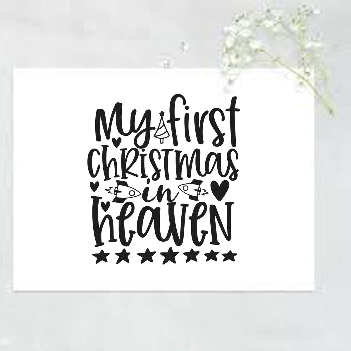 My First Christmas In Heaven Premium Wood-Mounted Stamp - Vintage Pro imprint stamped in black ink. The phrase "My first Christmas in heaven" includes a little tree, birds, hearts, and a row of stars.