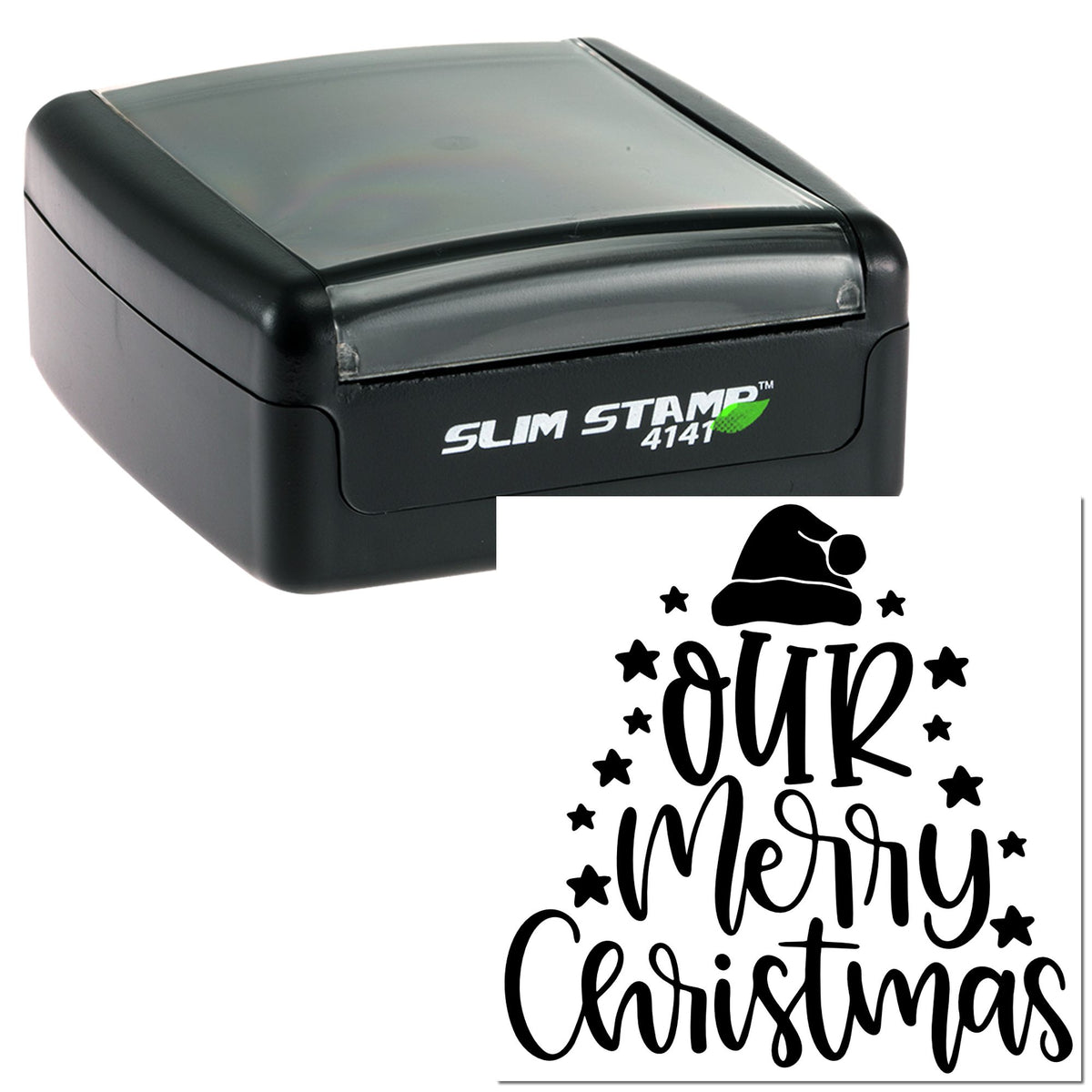 Black self-inking Slim Stamp 4141 with frosted top and Christmas seal reading Our Merry Christmas, with hat and stars.
