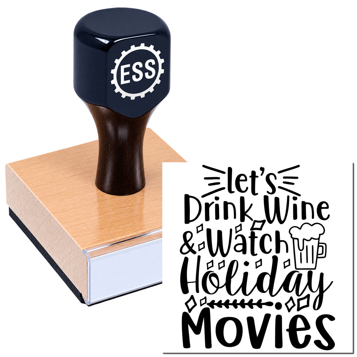 Black rubber stamp and pink seal block with ESS logo and bold "Let's Drink Wine & Watch Holiday Movies" text.