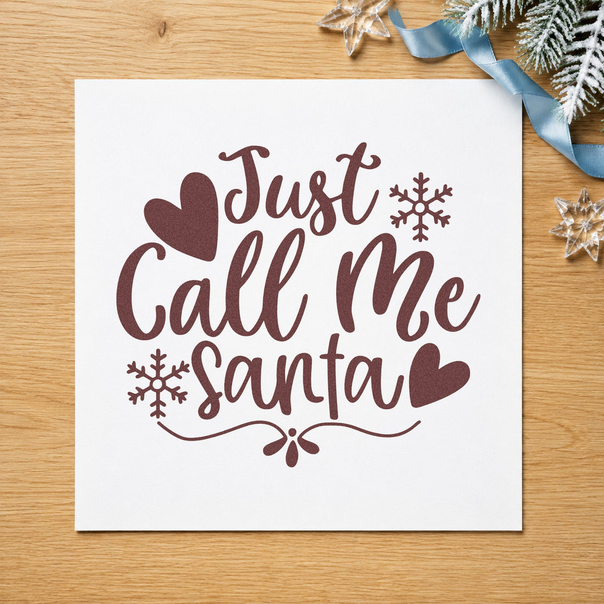 Just Call Me Santa rubber stamp printed in brown ink, ready for shopping list sheet and similar paper crafts.