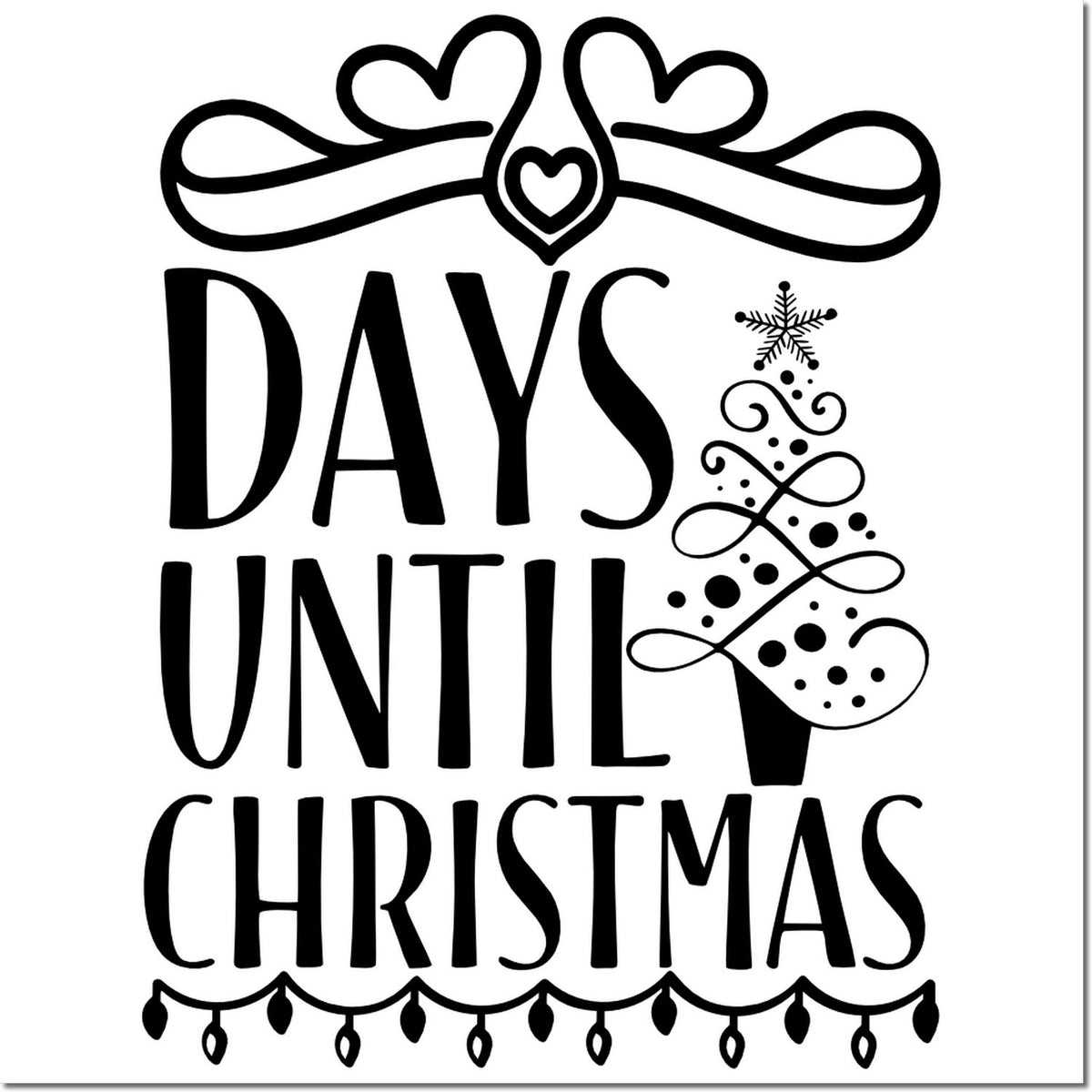 Black holiday rubber stamp design reading Days Until Christmas with hearts, ornament, and Christmas tree.