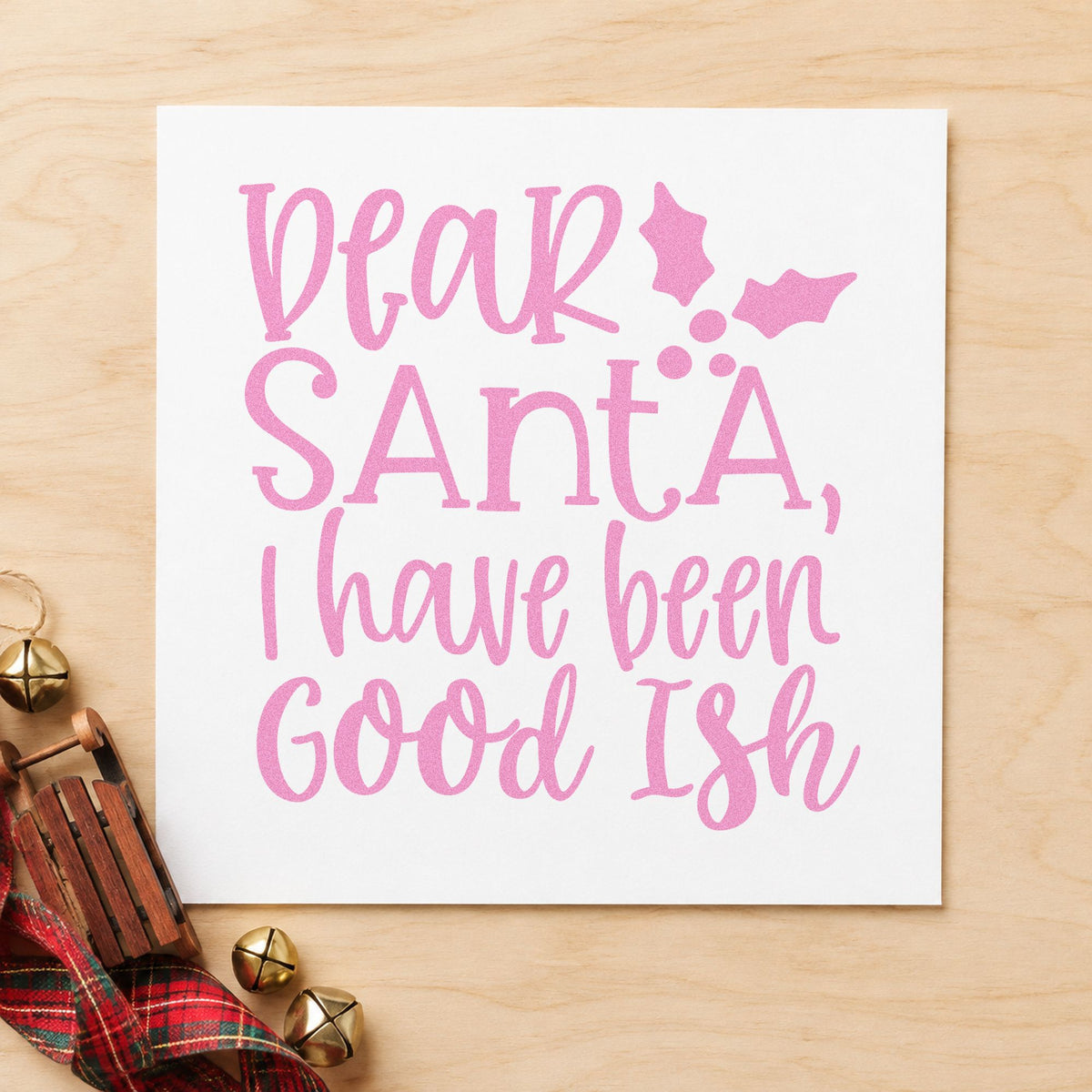 Dear Santa Good Ish craft stamp in purple ink on cardstock, an easy option for honest album page.