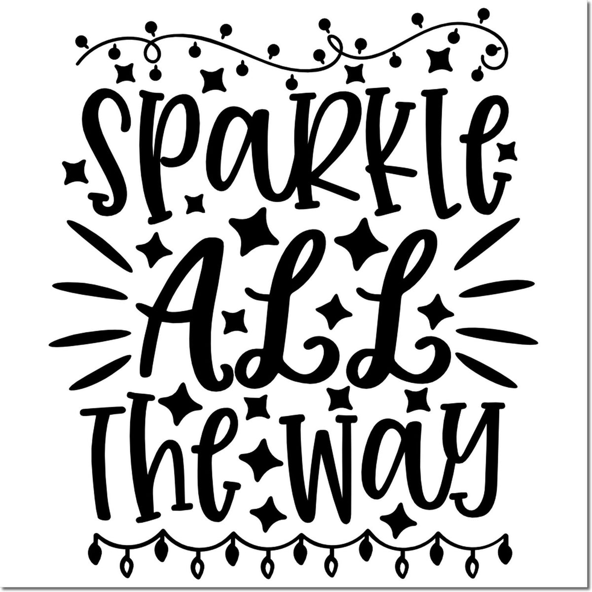 Black decorative stamp and seal design reading Sparkle All the Way with stars and festive garland accents.