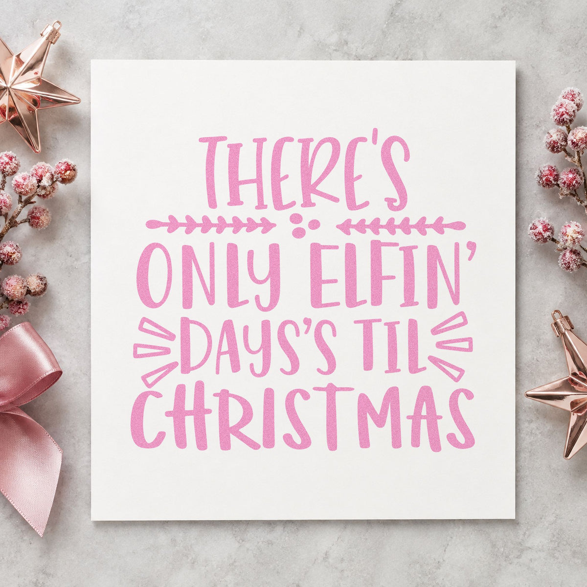 Only Elfin Days Til Christmas craft stamp in purple ink on cardstock, an easy option for countdown album page.