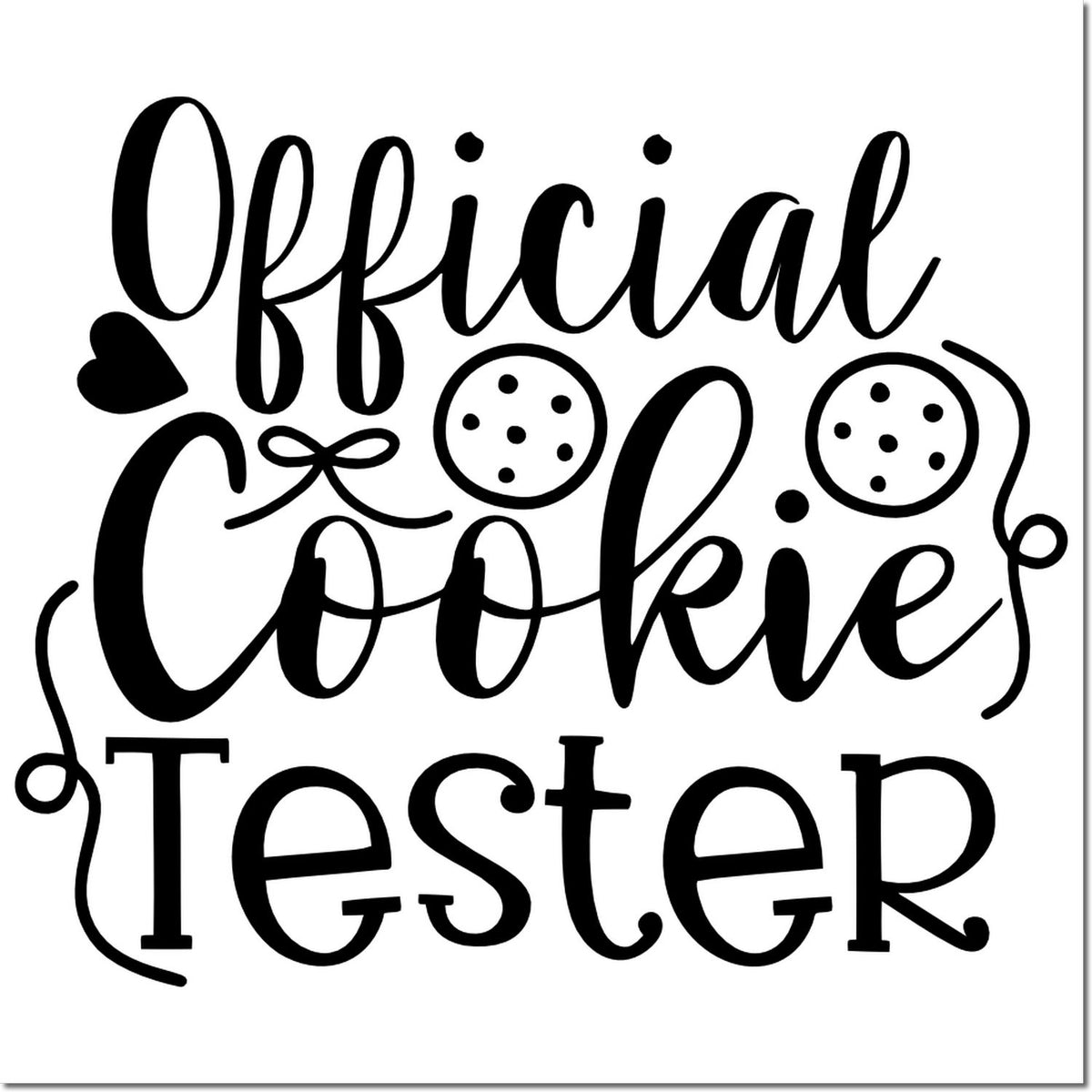 Black decorative stamp design reading "Official Cookie Tester" with heart and cookie icons on white background.