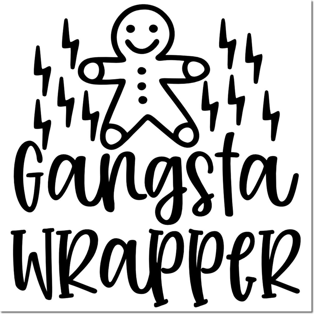 Black gingerbread man with lightning bolts and bold Gangsta Wrapper text, a playful stamp and seal design.