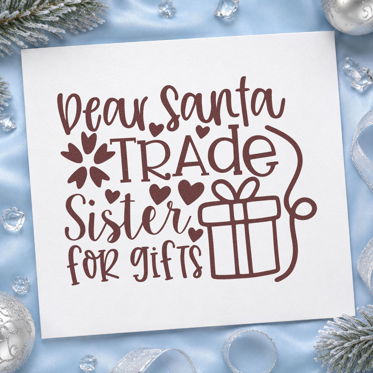 Dear Santa Trade Sister Gifts rubber stamp printed in brown ink, ready for trade wish sheet and similar paper crafts.