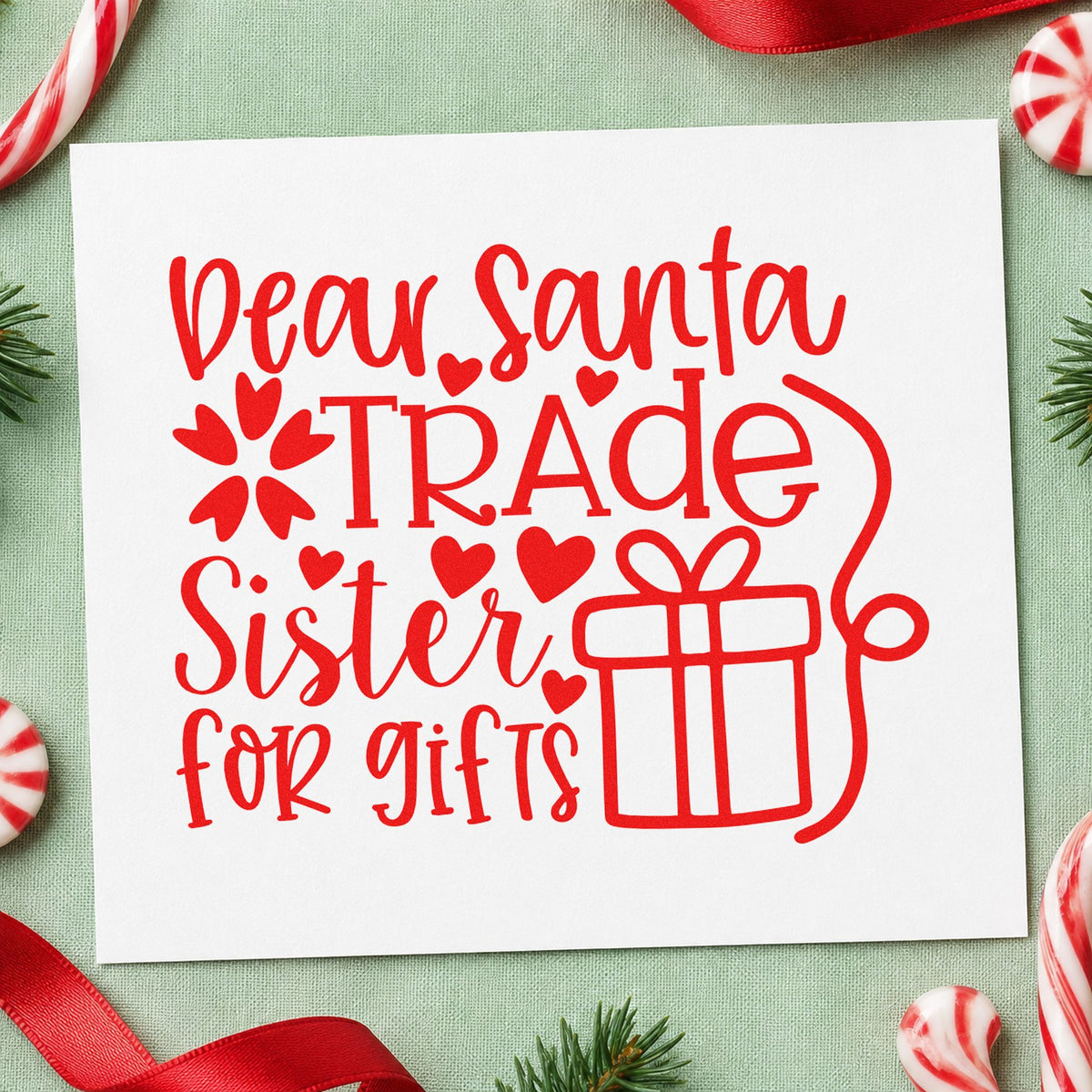 Dear Santa Trade Sister Gifts craft stamp in red ink on cardstock, an easy option for bunk pillow printing.