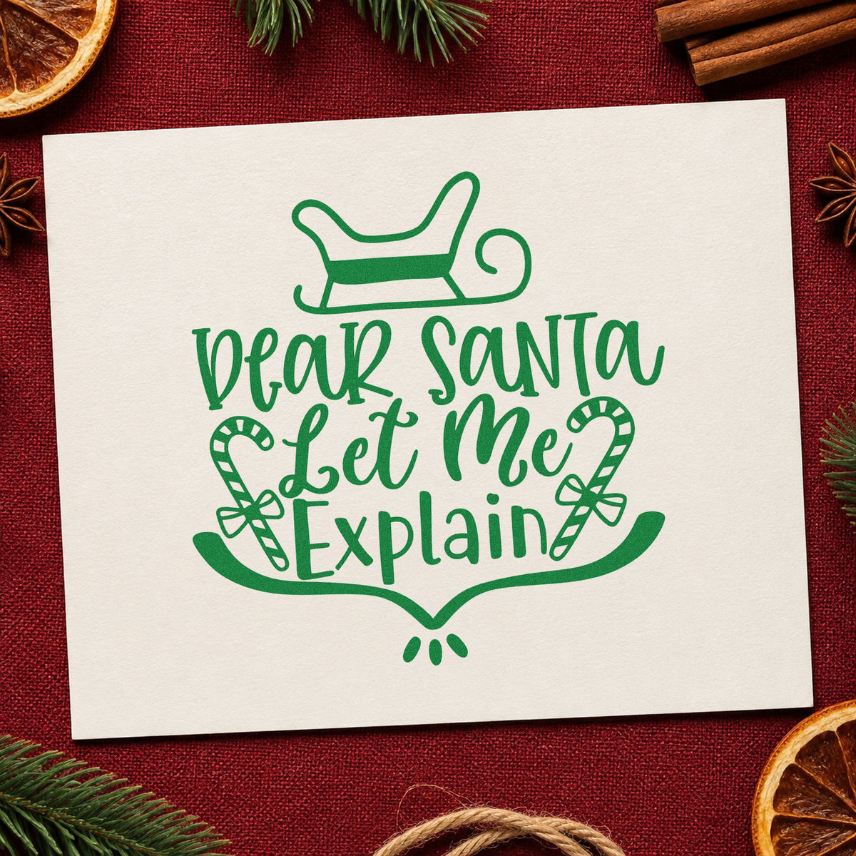 Dear Santa Let Me Explain craft stamp imprint in green ink on a handmade project, one idea being late arrival tags.