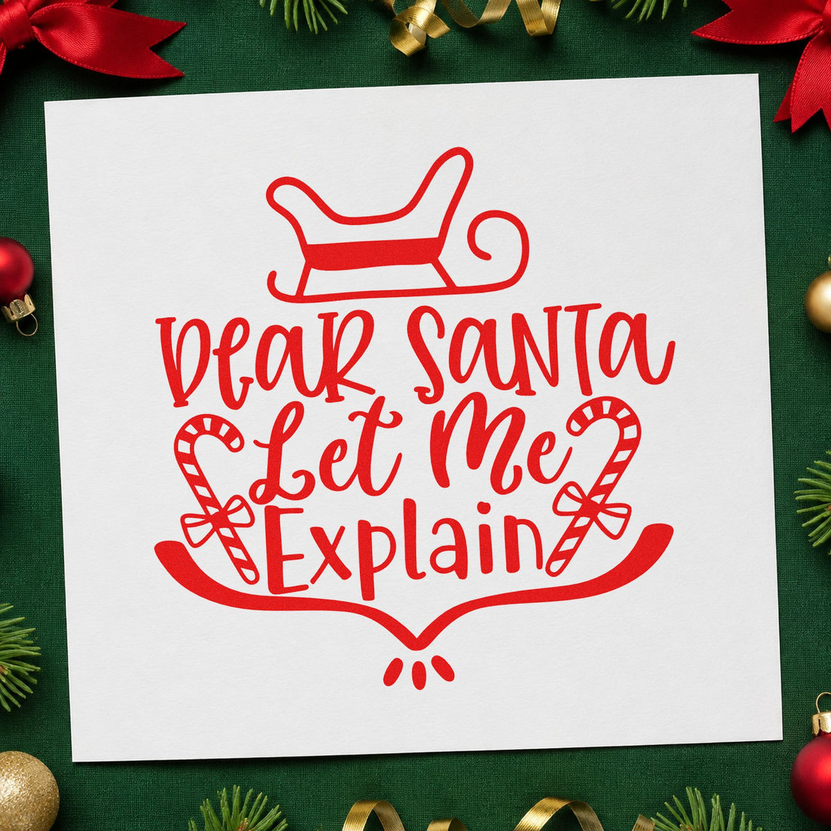 Dear Santa Let Me Explain craft stamp in red ink on cardstock, an easy option for seat back printing.