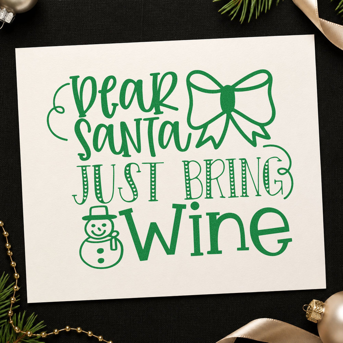 Dear Santa Just Bring Wine craft stamp imprint in green ink on a handmade project, one idea being bottle bow tags.