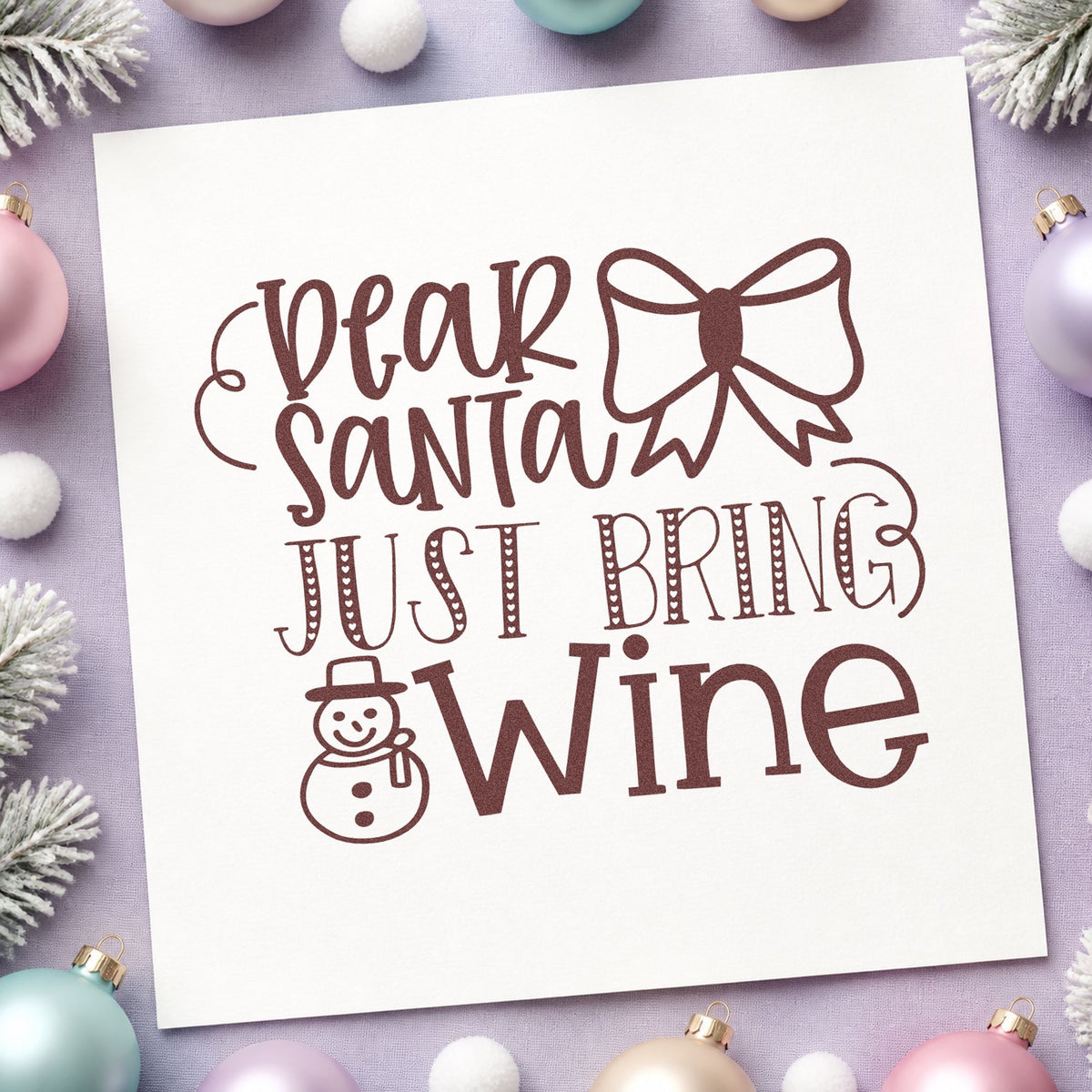 Dear Santa Just Bring Wine rubber stamp printed in brown ink, ready for want list sheet and similar paper crafts.