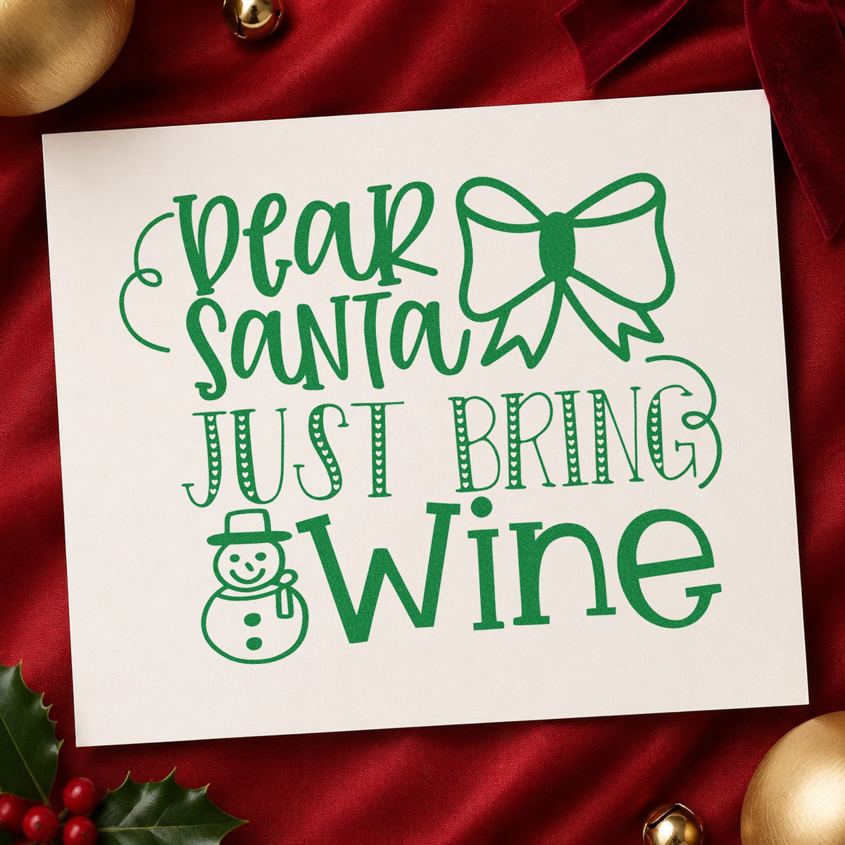 Dear Santa Just Bring Wine craft stamp imprint in green ink on a handmade project, one idea being tasting note cards.