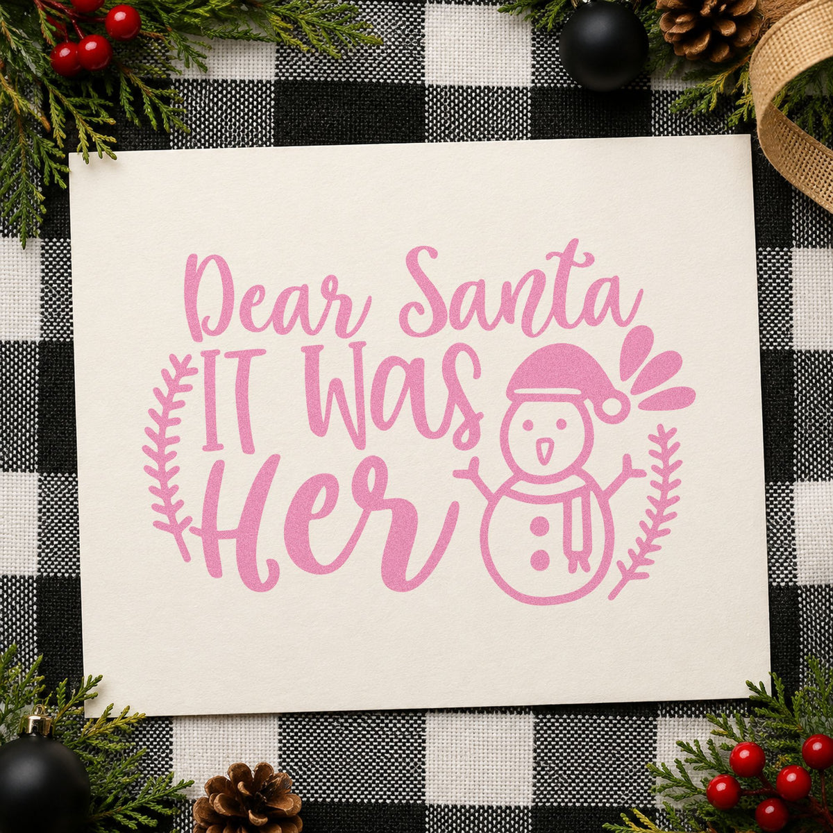 Dear Santa It Was Her craft stamp in purple ink on cardstock, an easy option for roommate album page.