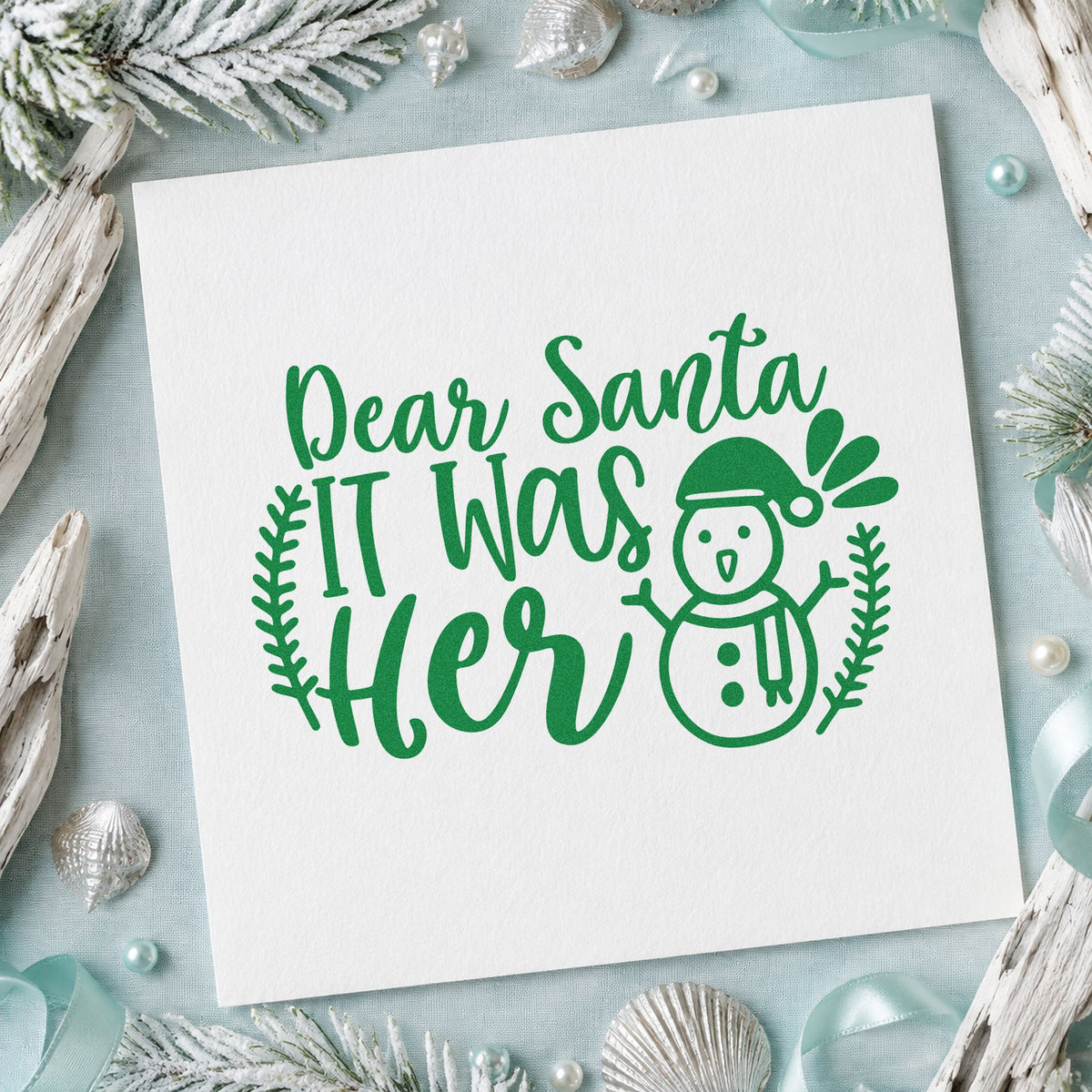 Dear Santa It Was Her craft stamp imprint in green ink on a handmade project, one idea being shared gift tags.