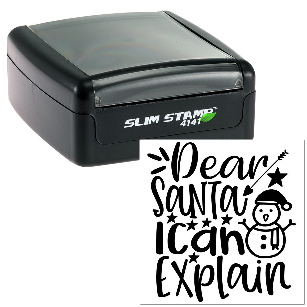 Black self-inking Slim Stamp and seal with Dear Santa I can explain holiday design, snowman, stars, and leaf accent.