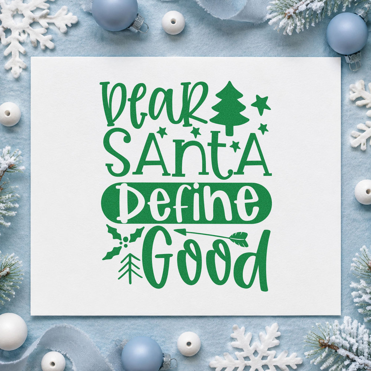 Dear Santa Define Good Tree craft stamp imprint in green ink on a handmade project, one idea being pointer gift tags.