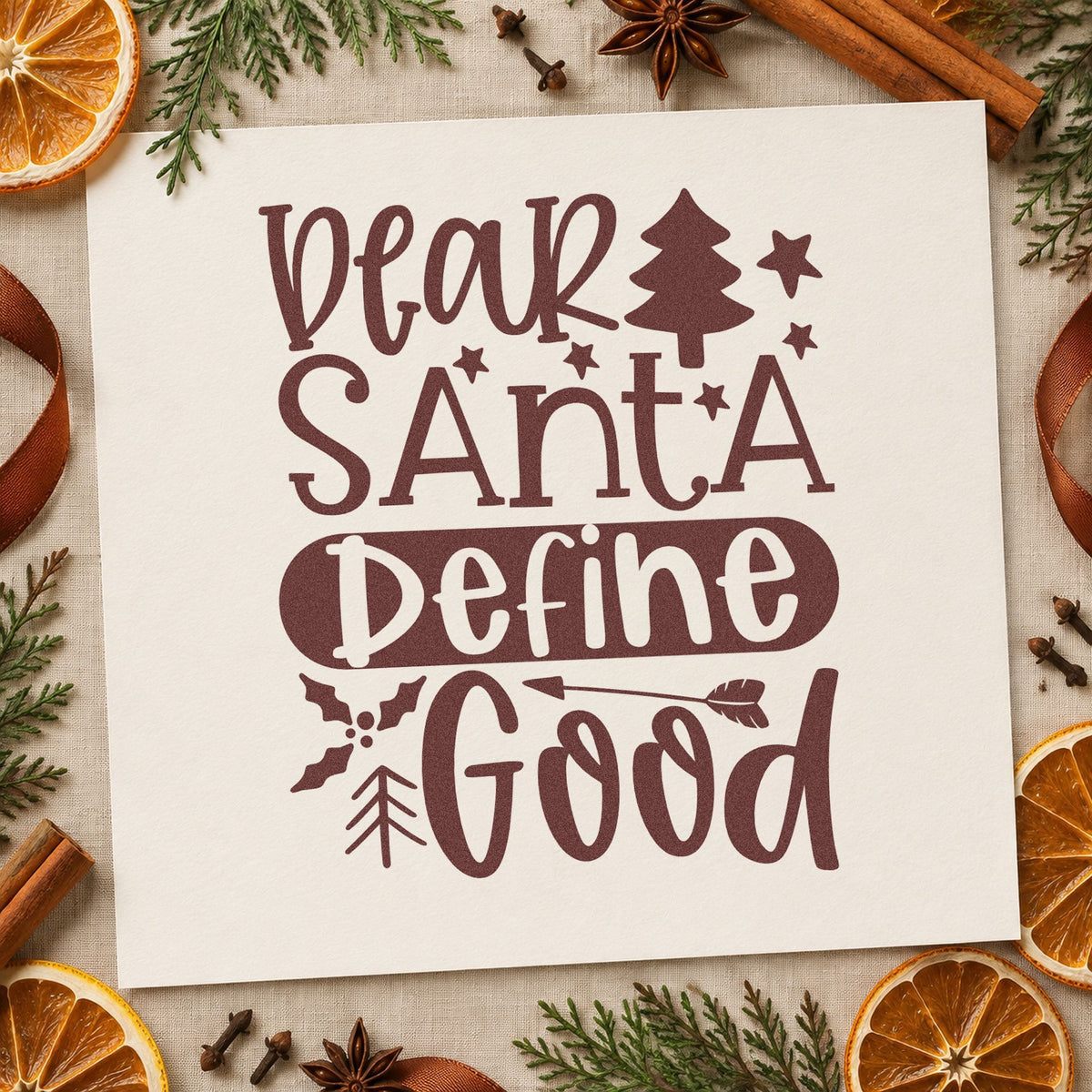 Dear Santa Define Good Tree rubber stamp printed in brown ink, ready for below line sheet and similar paper crafts.