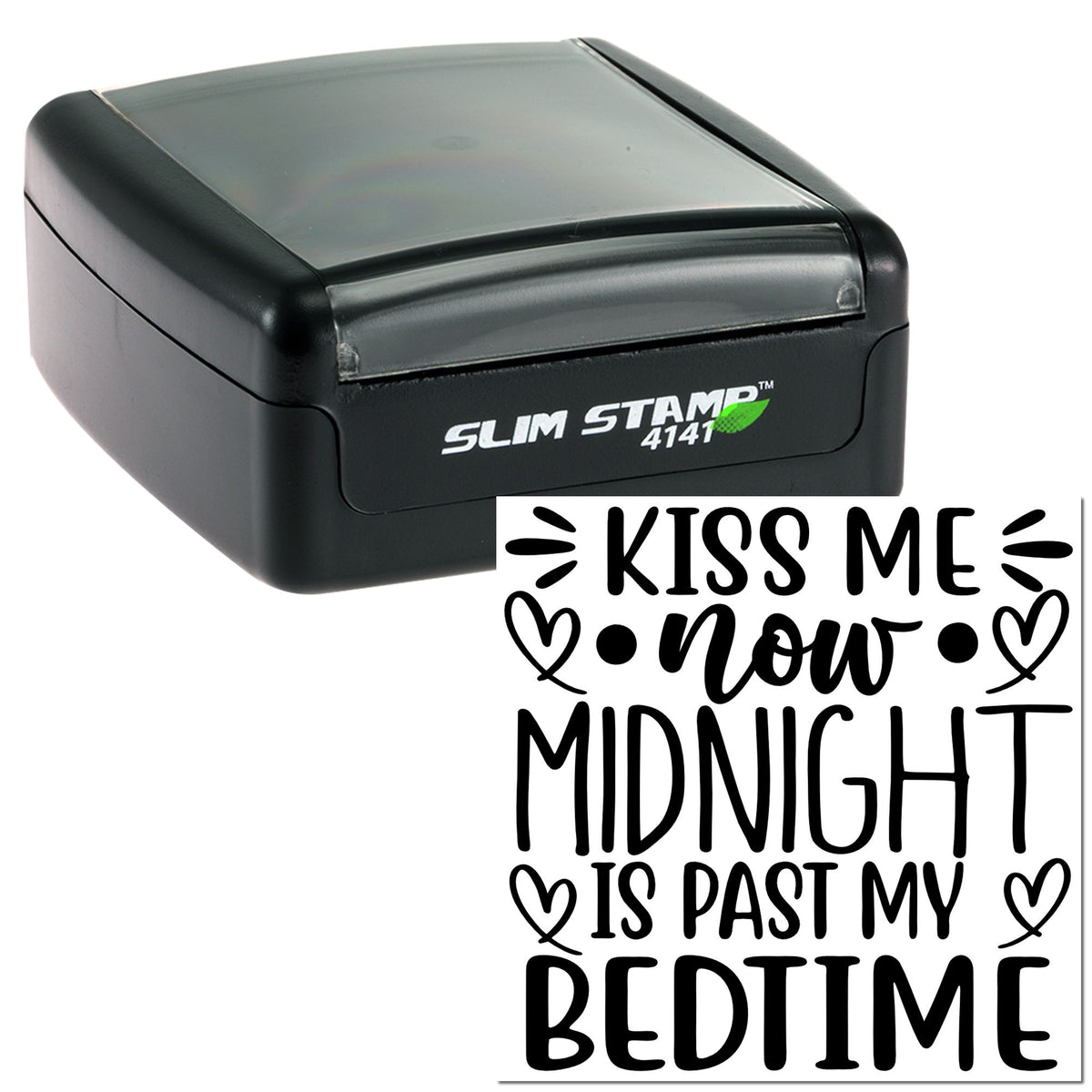 Black Slim Stamp 4141 self-inking stamp with bold black KISS ME now MIDNIGHT is past my BEDTIME seal and heart accents.