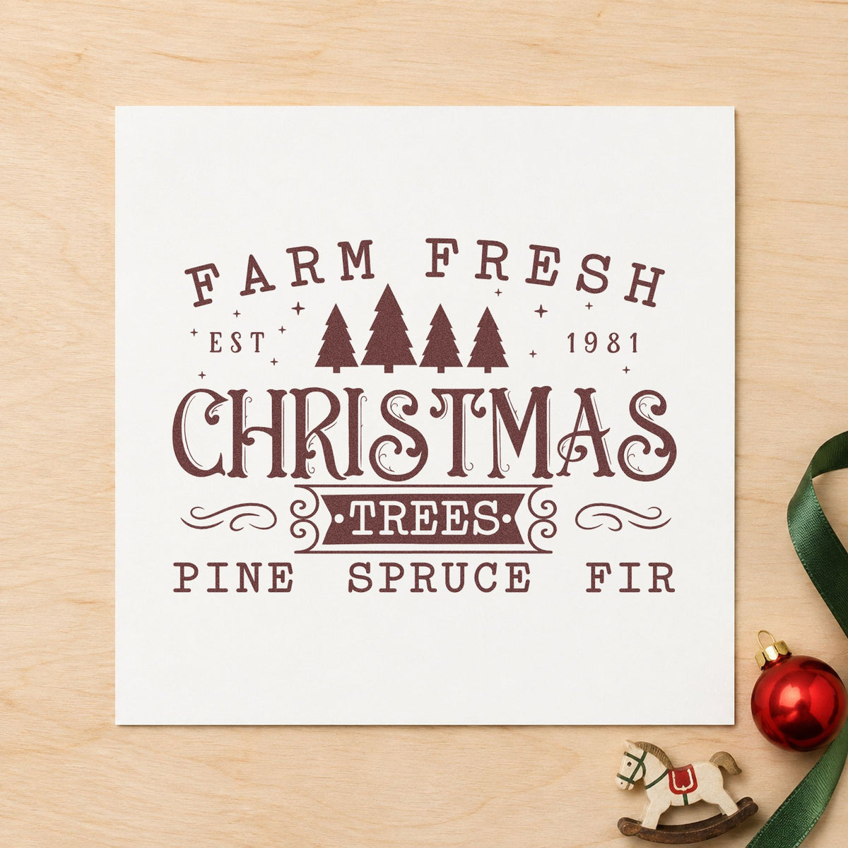 Farm Fresh Trees Est 1981 rubber stamp printed in brown ink, ready for year record sheet and similar paper crafts.