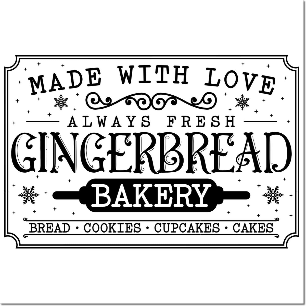Black-and-white bakery stamp seal with decorative border, snowflakes, and text: Made with Love Always Fresh Gingerbread Bakery.