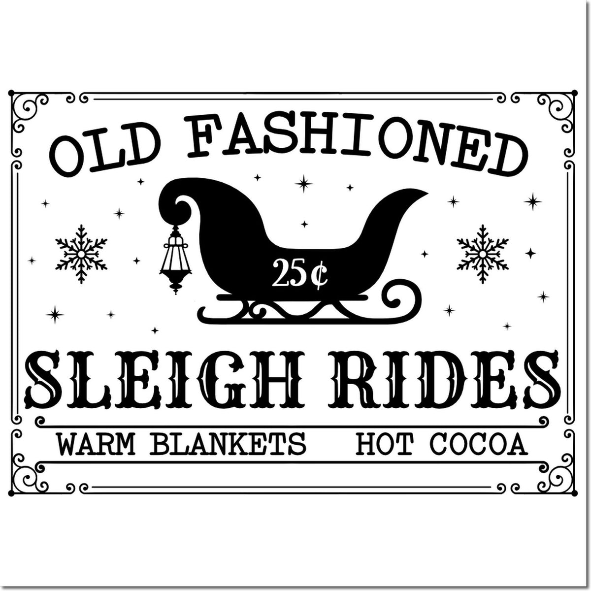 Black-and-white vintage sleigh rides stamp/seal with ornate border, snowflakes, 25¢ price, warm blankets and hot cocoa.