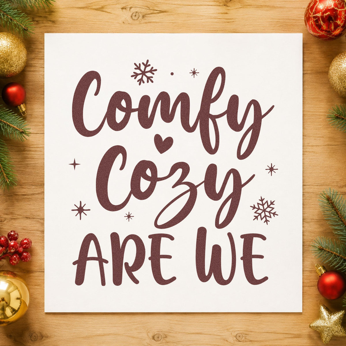 Comfy Cozy Are We rubber stamp printed in brown ink, ready for movie pick sheet and similar paper crafts.