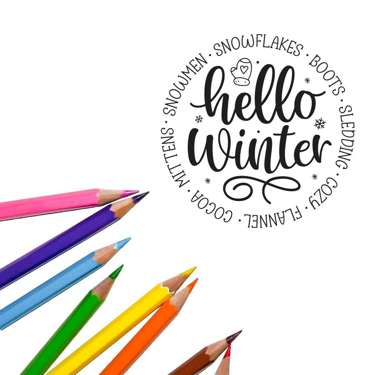 Black circular hello winter stamp seal with snowflakes, mitten and boot icons, framed by colorful pencil tips.
