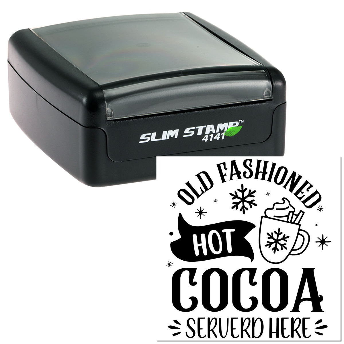 Black self-inking Slim Stamp 4141 with custom seal reading Old Fashioned Hot Cocoa Served Here in black on white.