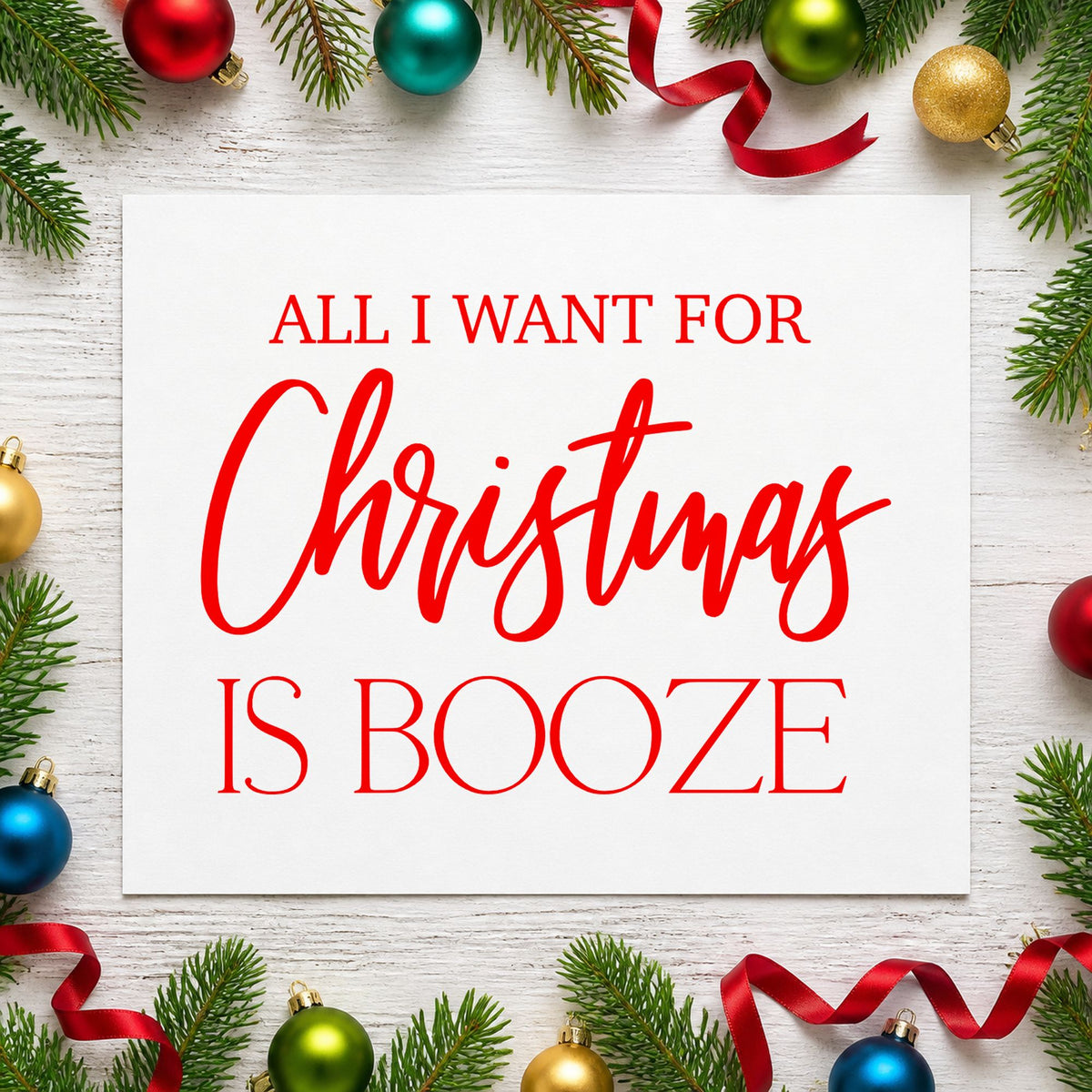 All I Want Christmas Booze craft stamp in red ink on cardstock, an easy option for cart cloth printing.