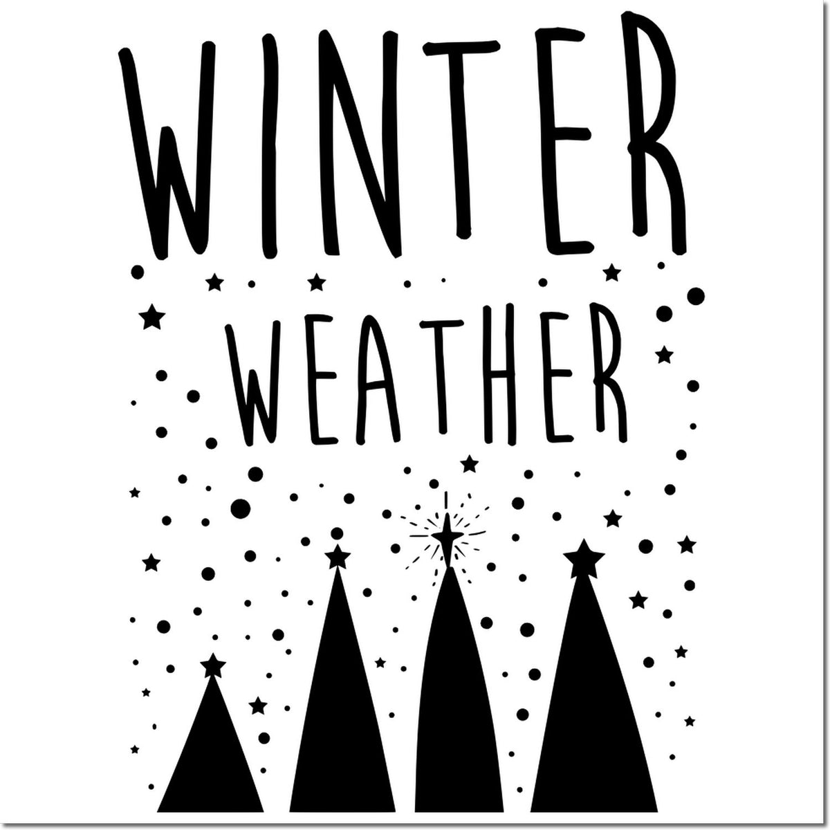 Black winter weather stamp and seal design with tall lettering, stars, dots, and snowy tree silhouettes.