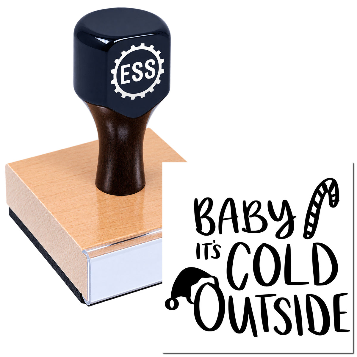 Dark navy ESS stamp on a wooden base beside a black "BABY it's COLD OUTSIDE" seal impression.